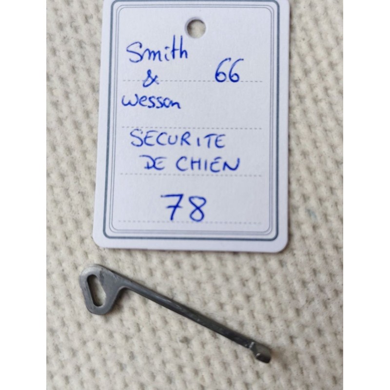 PIÈCE SMITH & WESSON MOD 66 - K FRAME - SECURITE DE CHIEN